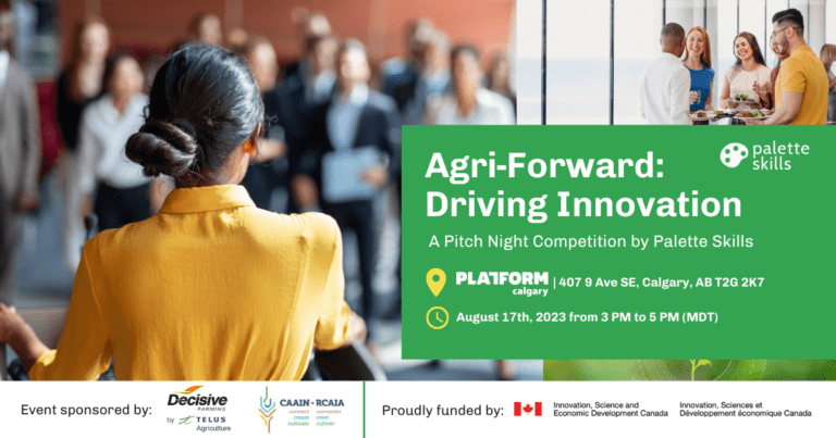 Agri-Forward: Driving Innovation. A Pitch Night by Palette Skills in Alberta
